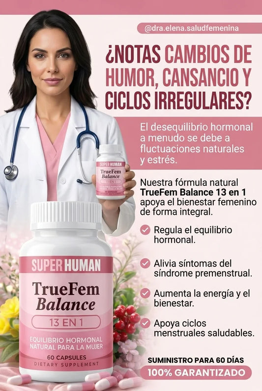 TrueFem Balance – Fórmula Natural para el Equilibrio Hormonal Femenino